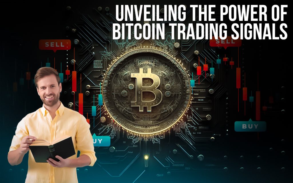 Unveiling The Power Of Bitcoin Trading Signals Blockchain Tradein