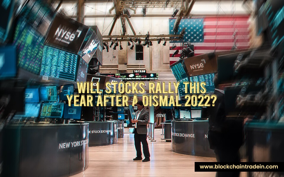 Will stocks rally this year after a dismal 2022