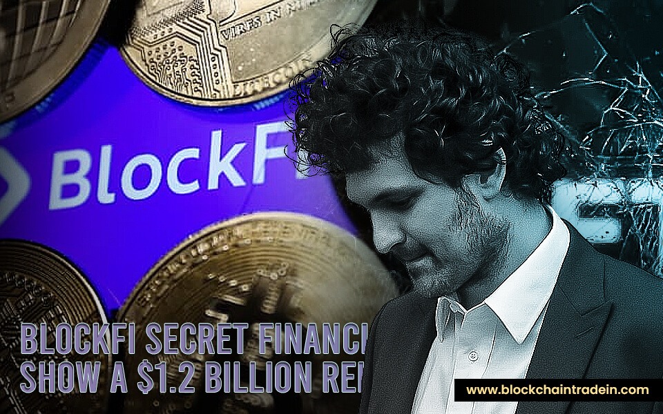 BlockFi secret financials show a $1.2 billion relationship